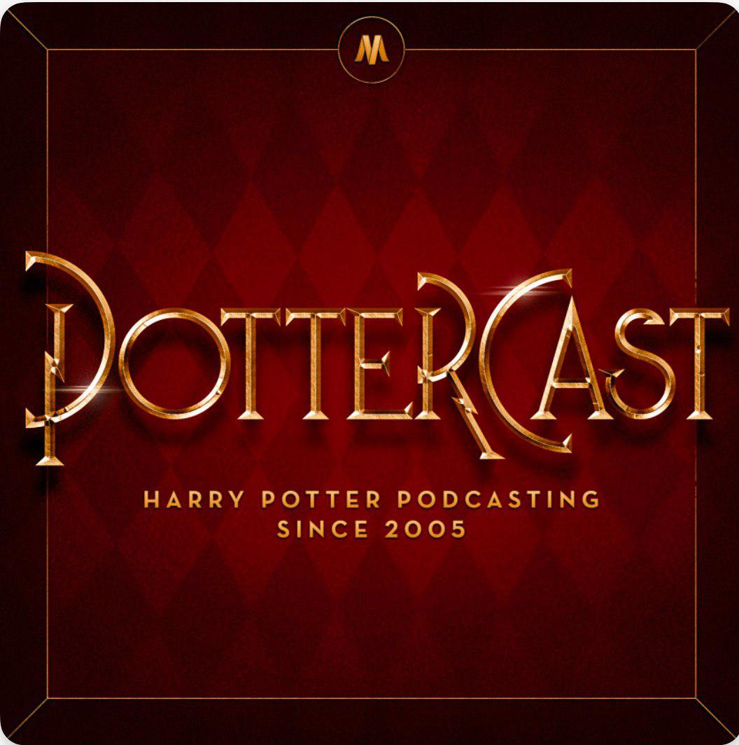 PotterCast, the Harry Potter podcast since 2005